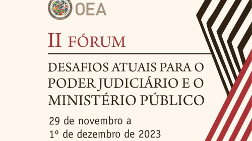 Carta de Belém - II Fórum da OEA: desafios atuais para o Poder Judiciário e o Ministério Público